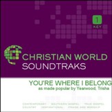 You're Where I Belong [Music Download]