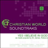 Yes I Believe In God [Music Download]