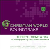 There'll Come A Day [Music Download]