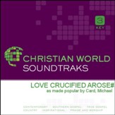Love Crucified Arose [Music  Download]