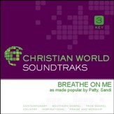 Breathe On Me [Music Download]