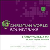 I Don't Wanna Go [Music Download]