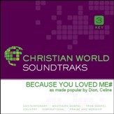 Because You Loved Me [Music Download]