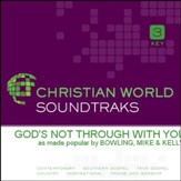 God's Not Through With You [Music Download]