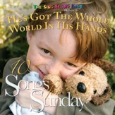 10 Songs For Sunday: He's Got The Whole World In His Hands [Music Download]