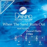 When The Sand Runs Out [Music Download]