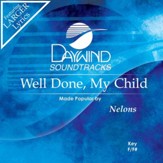 Well Done My Child [Music Download]