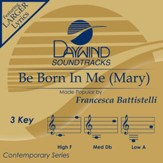 Be Born In Me (Mary) [Music Download]