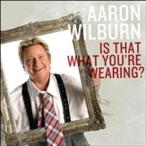 Is That What You're Wearing? [Music Download]