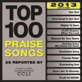 Top 100 Praise Songs, 2013 Edition [Music Download]