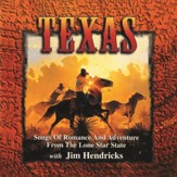 Texas: Songs Of Romance And Adventure From The Lone Star State [Music Download]