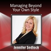 Managing Beyond Your Own Style [Download]