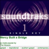 Mercy Built A Bridge [Music Download]