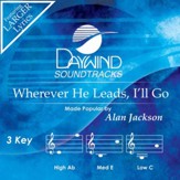 Wherever He Leads, I'll Go [Music Download]