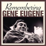 Remembering Gene Eugene [Music Download]