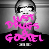 Lust, Drugs & Gospel [Music Download]