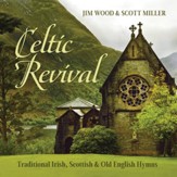 Celtic Revival: Traditional Irish, Scottish & Old English Hymns [Music Download]