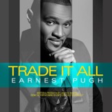 Trade It All [Music Download]