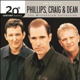 20th Century Masters - The Millennium Collection: The Best Of Phillips, Craig & Dean [Music Download]