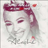 Sing Hallelujah (A Christmas Tale) [Music Download]