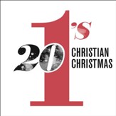 20 #1's Christian Christmas [Music  Download]