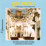 Gloria: A Gathering of Choral Masterworks [Music Download]