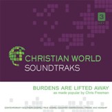 Burdens Are Lifted Away [Music Download]