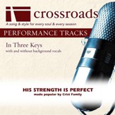His Strength is Perfect (Performance Track without Background Vocals in E) [Music Download]