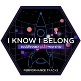 I Know I Belong (Performance Track without Background Vocals) [Music Download]