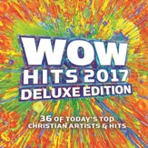 WOW Hits 2017, Deluxe Edition [Music Download]