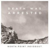 Death Was Arrested [Music Download]