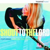 Shout to the Lord (feat. Darlene Zschech) [Music Download]