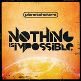 Nothing Is Impossible [Music Download]