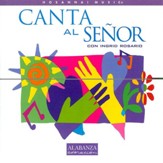 Canta AL Senor (Shout to the Lord) [Music Download]