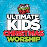 Ultimate Kids Christmas Worship [Music Download]