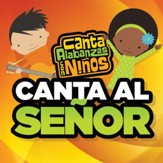 Canta Al Senor [Music Download]