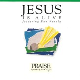 Jesus Is Alive [Music Download]
