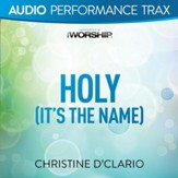 Holy (It's the Name) [Original Key Trax Without Background Vocals] [Music Download]