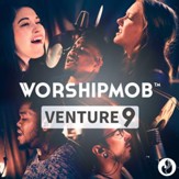 Venture 9: What A Beautiful Name / Miracles / Fill Me Up [Music Download]