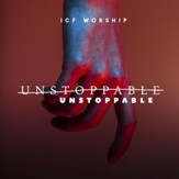 Unstoppable [Music Download]