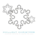Chillout Christmas [Music Download]