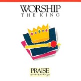 Worship The King [Music Download]