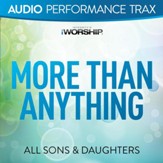 More Than Anything [Original Key Without Background Vocals] [Music Download]