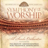 Symphony of Worship [Live from Royal Albert Hall] [Music Download]