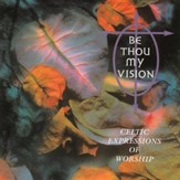 Be Thou My Vision - Celtic Expressions of Worship [Instrumental] [Music Download]