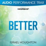 Better [Audio Performance Trax] [Music Download]