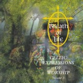 Breath of Life: Celtic Expressions of Worship [Volume 3] [Music Download]