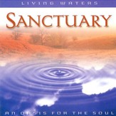 Living Waters: Sanctuary [Music Download]