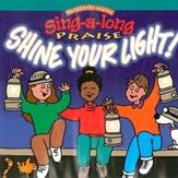 Sing-A-Long Praise: Shine Your Light [Music Download]