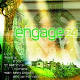 Engage 24: Live Worship From St Patrick's Coleraine [Music Download]